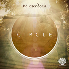 Be Svendsen - Circle (Original Mix)