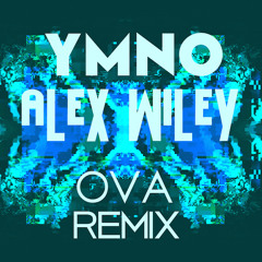 Ova (YMNO Remix)