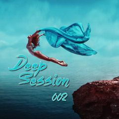 Deep Session #002