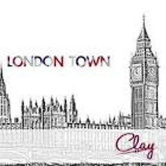 Clay - London Town