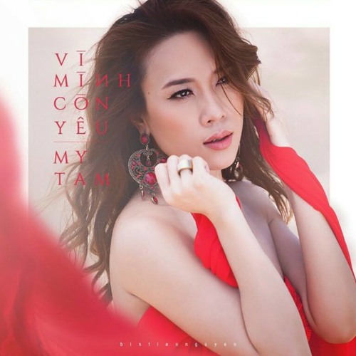 Mỹ Tâm - Vì Mình Còn Yêu