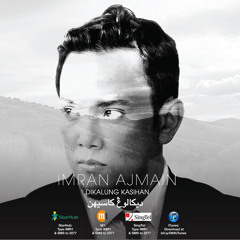 Imran Ajmain - Dikalung Kasihan