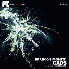 Branco Simonetti - Caos EP + Afrozoid Remix ***OUT NOW!!***