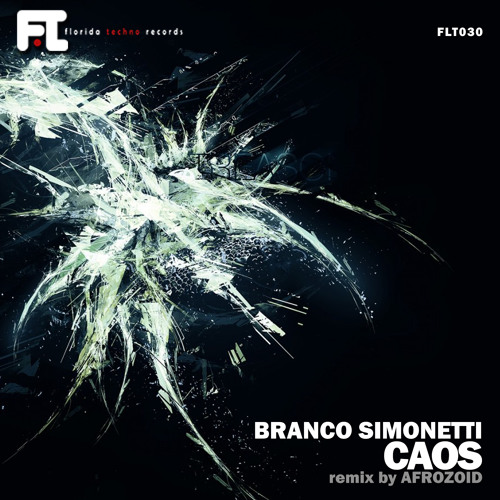 Branco Simonetti - Caos EP + Afrozoid Remix ***OUT NOW!!***
