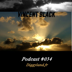 Diggyland Podcast #34 By Vincent Black