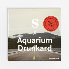 Selects Mix 08 X Aquarium Drunkard