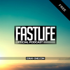 DJ KAY-ONE FASTLIFE PODCAST #1/2014