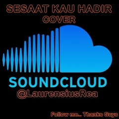 Sesaat Kau Hadir Cover LaurensiusRea