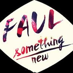 Faul - Something New (ManiezzL Remix)