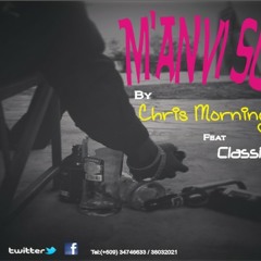 M'anvi Sou - Chris Morning ft Classic-Man