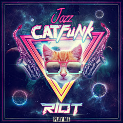 RIOT - Jazz Cat Funk (Original Mix)