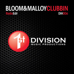 Bloom & Malloy - Clubbin (Radio Edit)