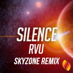 RVU - Silence ( Skyzone Remix)