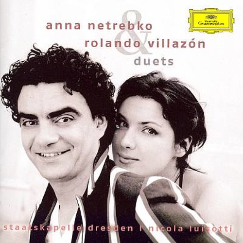 "Cállate corazón "   Anna Netrebko y Rolando Villazón