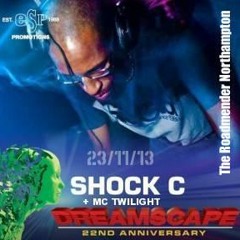 Dreamscape 22nd Anniversary - Shock C + Mc Twilight