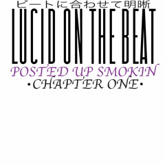 LucidOnTheBeat - The Lake (NEW)