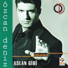 Özcan Deniz - Aslan Gibi (I'm Like a Lion)Lyrics EN