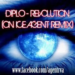 Diplo - Revolution (Agent On Ice Remix)*FREE DOWNLOAD*