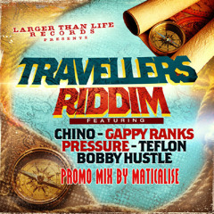 Maticalise Travellers Riddim Mix