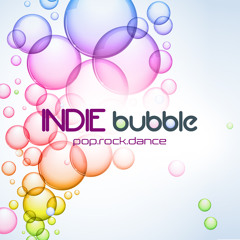 Indie Bubble - Indie Pop, Rock & Dance ... all the hipster credibility ... without the mustache!
