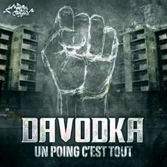 Davodka - Un Poing C'est Tout