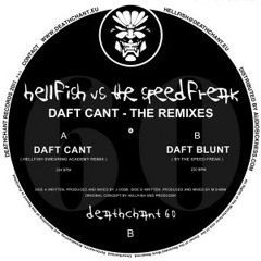 Hellfish And Producer - Daft Blunt (The Speed Freak Remix)