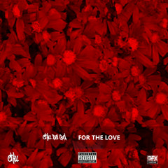 For The Love Freestyle