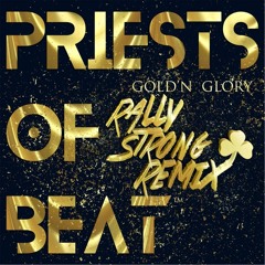 Gold'n Glory (Rally Strong Remix)
