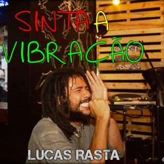 SINTA A VIBRAÇÃO