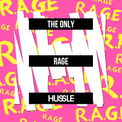 The Only - R.A.G.E. (OUT NOW)