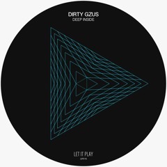 LIP015 Dirty Gzus - Deep Inside (Original Mix)