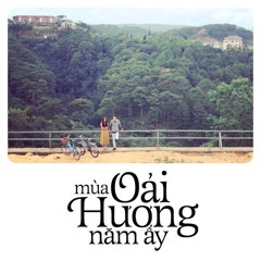 Phạm Hồng Phước - Mùa Oải Hương Năm Ấy (Official)