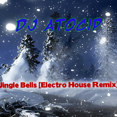 Jingle Bells [Electro House Remix]
