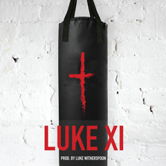 Luke XI - Single