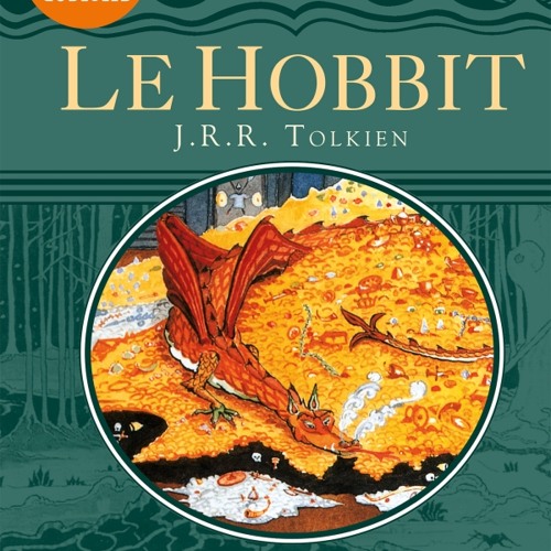 "Le Hobbit" de J.R.R Tolkien lu par Dominique Pinon