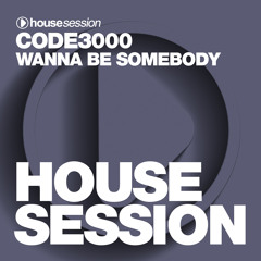 Code3000 - Wanna Be Somebody (Original Mix)