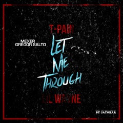 Let Me Through VS Mexer(by Jatobar)