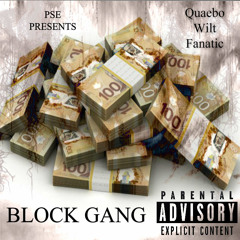 Block Gang-Word On The Street (New Single)