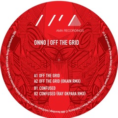 B2. ONNO - Confused (Ray Okpara Remix)