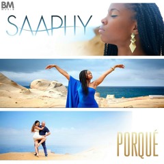 Saaphy - Porque