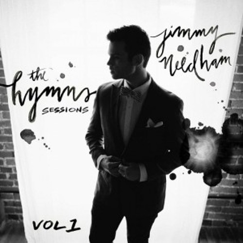 Jimmy Needham- How Great Thou Art