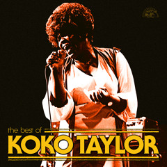 Koko Taylor - Born Under A Bad Sign feat. Buddy Guy