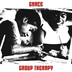 Group Therapy - Grace