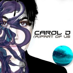 Carol D (A)Part Of Us teaser