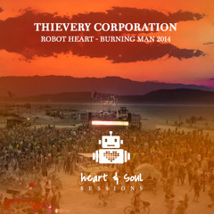Thievery Giving by Thievery Corporation and Robot Heart - Burning Man 2014