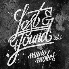 Mano Moker - Lost & Found vol 1 (Vinyl Only)
