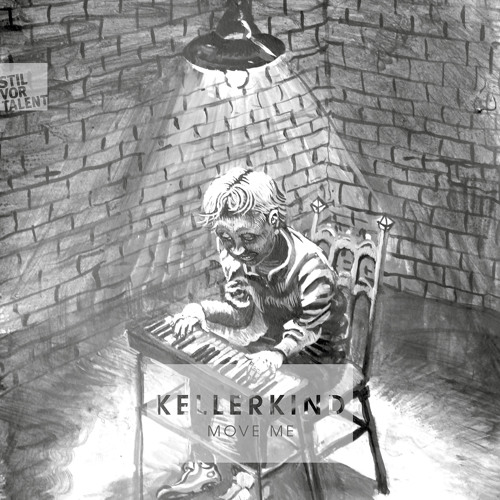 Kellerkind – Move Me [Snippet]