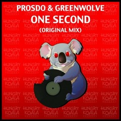 Prosdo & Greenwolve - One Second (Original Mix) *Out Now*