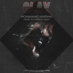 Mohammad Marshall - Clay (prod. By Farbod Arsh)