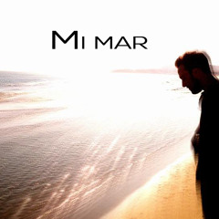 MI MAR - William Galiano ( Original )